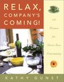 Relax Company's Coming 150 Recipes for StressFree Entertaining