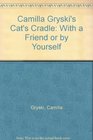 Camilla Gryski's Cat's Cradle A Book of String Games