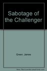 Sabotage of the Challenger