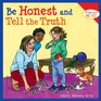 Be Honest and Tell the Truth (Learning to Get Along)