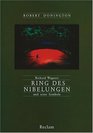 Richard Wagners Ring des Nibelungen und seine Symbole Musik und Mythos