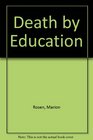 Death by Education