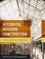 Historical Building Construction Design Materials and Technology
