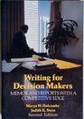 Writing for Decision Makers Memos and Reports With a Competitive Edge