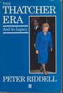 The Thatcher Era and Its Legacy