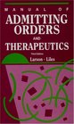 Manual of Admitting Orders and Therapeutics