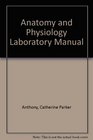 Anatomy and Physiology Laboratory Manual 1971 Paperback 213 Pages Eighth Edition
