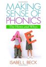 Making Sense of Phonics The Hows and Whys