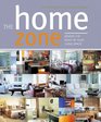 The Home Zone Making the Most of Your Living Space