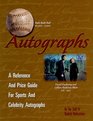 Autographs A Reference and Price Guide for Sports and Celebrity Autographs