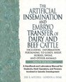 Artificial Insemination and Embryo Transfer of Dairy and Beef Cattle Ninth Edition