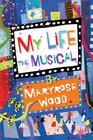 My Life The Musical