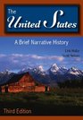 The United States A Brief Narrative History