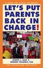 Let's Put Parents Back in Charge A Guide for School Reformers