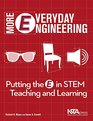 More Everyday Engineering Putting the E in STEM Teaching and Learning  PB306X2