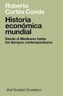 Historia Economica Mundial Desde El Medioevo Hasta Los Tiempos Contemporaneos