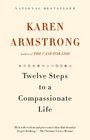 Twelve Steps to a Compassionate Life