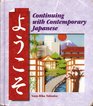 Yookoso Continuing With Contemporary Japanese Volume 2