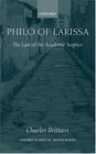 Philo of Larissa The Last of the Academic Sceptics