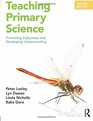 Teaching Primary Science Promoting Enjoyment and Developing Understanding