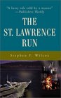 The St Lawrence Run