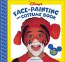 Disney's Face Painting and Costume Book