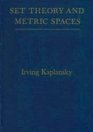 Set Theory and Metric Spaces