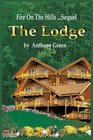 The Lodge Fire on the hills    Sequel