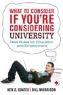 What to Consider If You're Considering University New Rules for Education and Employment