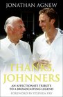 Thanks Johnners An Affectionate Tribute to a Broadcasting Legend
