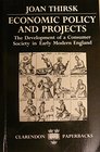 Economic Policy and Projects The Development of a Consumer Society in Early Modern England