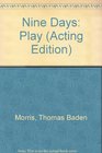 Nine Days Play