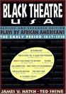 Black Theatre USA Revised and Expanded Edition Vol 1  Plays by African Americans From 1847 to Today