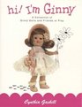 hi! I'm Ginny: A Collection of Ginny Dolls and Friends at Play