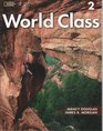 World Class 2 Student Book with Online Workbook Expanding English Fluency