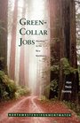 Green Collar Jobs Working in the New Northwest