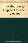 Introduction to Pspice Electric Circuits