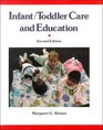 Infant Toddler Care and Education