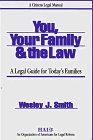 You Your Family  the Law A Legal Guide for Today's Families