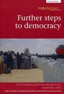 Further Steps to Democracy 2005 The Somaliland Parliamentary Elections September