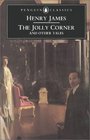 The Jolly Corner and Other Tales