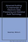 Advanced Auditing Fundamentals of Edp and Statistical Auditing Technology