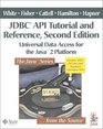 JDBC  API Tutorial and Reference Universal Data Access for the Java  2 Platform