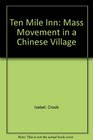Ten Mile Inn Mass Movement in a Chinese Village