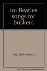 101 Beatles Songs For Buskers