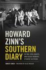 Howard Zinn's Southern Diary Sitins Civil Rights and Black Women's Student Activism