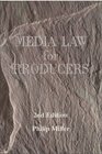 Media Law for Producers Second Edition