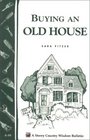 Buying an Old House Storey Country Wisdom Bulletin A88