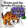 Boots and the Spooky House