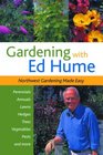 Gardening with Ed Hume Northwest Gardening Made Easy